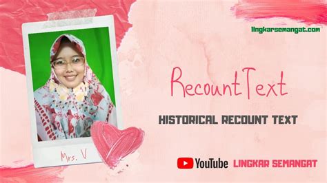 Recount Text Historical Recount Text Youtube