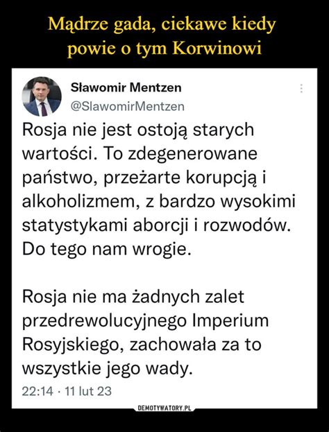 Mądrze gada ciekawe kiedy powie o tym Korwinowi Demotywatory pl