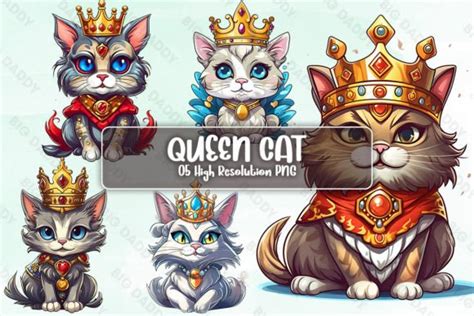 Queen Cat Sublimation Clipart Graphic by Big Daddy · Creative Fabrica