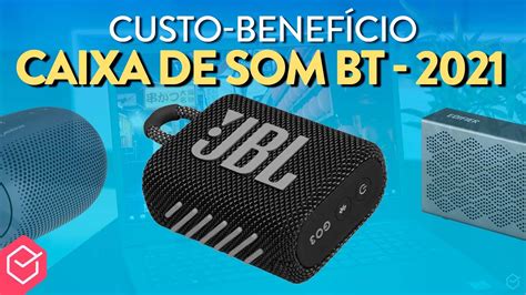 Qual A Melhor Caixa De Som Bluetooth Custo Benef Cio Op Es Boas