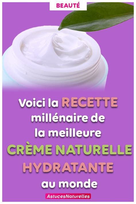 Recette Une crème hydratante ancestrale et naturelle Cest la