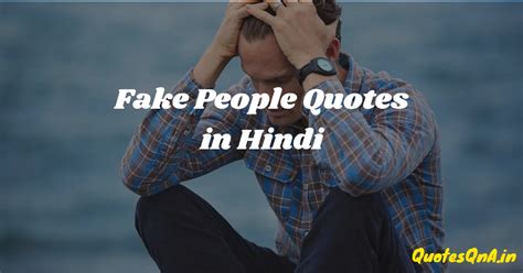 90 Fake People Quotes In Hindi QuotesQna