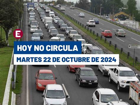 Consulta El Hoy No Circula Del Martes 22 De Octubre De 2024 En Cdmx Y