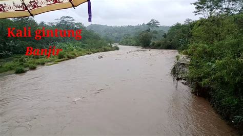 Udan Gerimis Kali Gintung Banjir Rembang Youtube