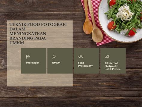 Teknik Food Fotografi Dalam Meningkatkan Branding Pada Umkm By Febrian Agung On Prezi