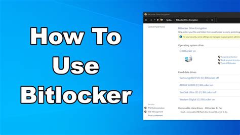 How To Encrypt Your Drives Using Bitlocker Microsoft Windows