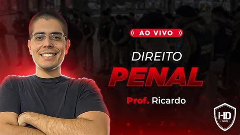 AULÃO DE DIREITO PENAL PROF RICARDO HD CURSOS YouTube