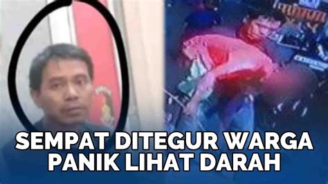 Sempat Ditegur Warga Dan Panik Lihat Darah Sosok Usman Yang Banting