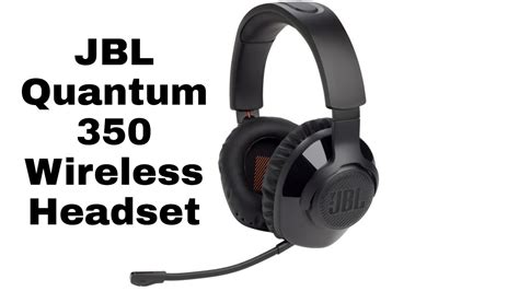 Jbl Quantum 350 Wireless Gaming Headset First Look And Features Youtube