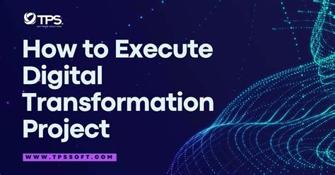 Important Factors To Execute A Digital Transformation Project