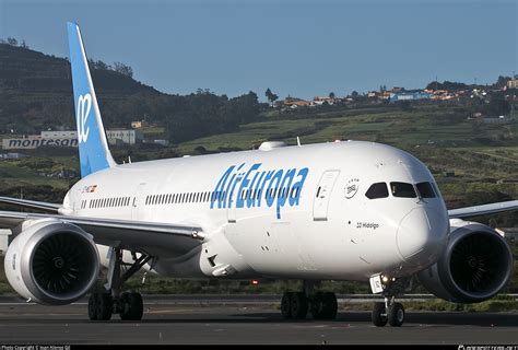 EC MSZ Air Europa Boeing 787 9 Dreamliner Photo By Ioan Alonso Gil ID