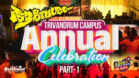 Brilliant Trivandrum Campus Annual Celebration Full Video Part