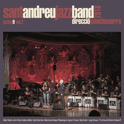 Sant Andreu Jazz Band Jazzing 9 Vol 2 2018 CD Sant Andreu Jazz