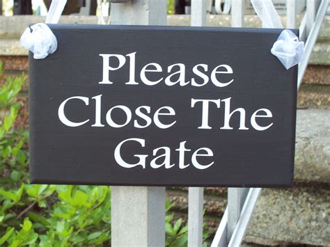 Items Similar To Please Close The Gate Wood Vinyl Sign Outdoor Garden