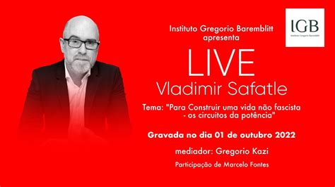 Live Vladimir Safatle Youtube