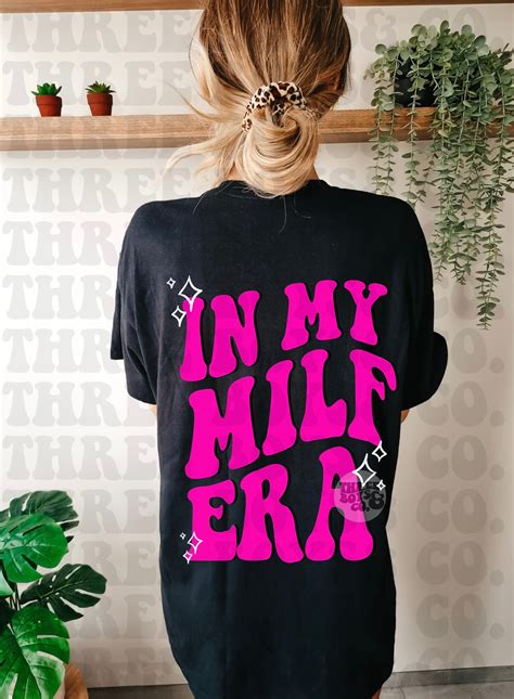 In My Milf Era Png Mom Png Milf Png Etsy