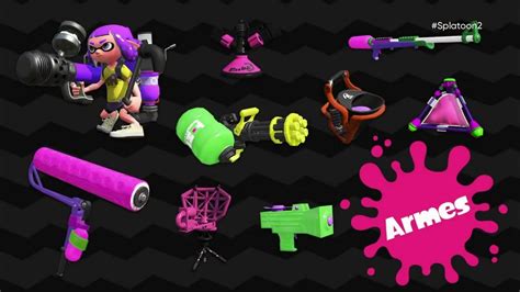 Splatoon 2 Les Armes Youtube