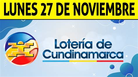 Resultados Loter A De Cundinamarca Lunes De Noviembre De Premio