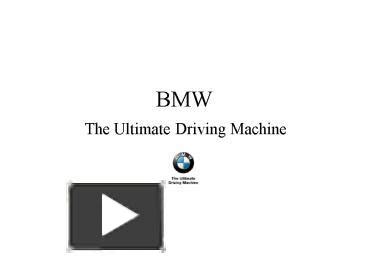 PPT BMW PowerPoint Presentation Free To View Id Fbff MWQwN