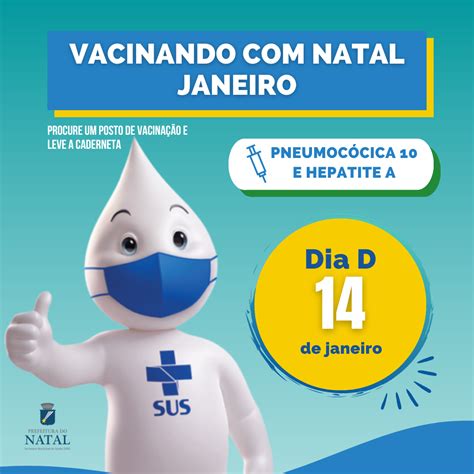 Sms Realiza Nesta S Bado O Dia D Do Vacinando Natal