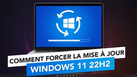 Forcer la mise à jour 22H2 de Windows 11 sur un PC non compatible