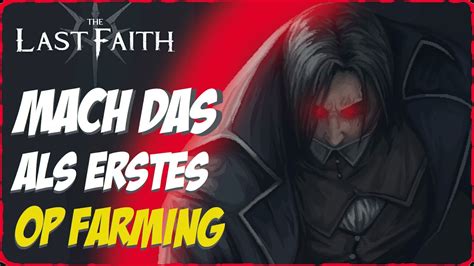 The Last Faith OP XP FARMING GUIDE 1500 EP In 2 Minuten