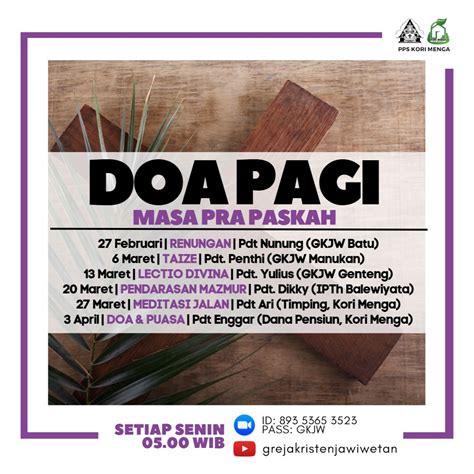 Doa Pagi Buka Pekan Masa Pra Paskah Gkjw Pusat Pembinaan Spiritualitas