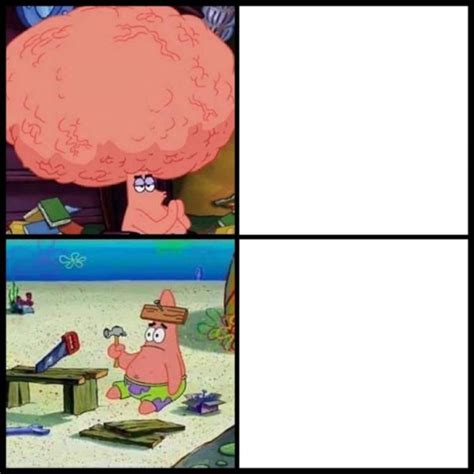 Patrick Big Brain Vs Small Brain Blank Template Imgflip