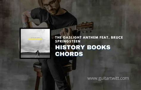 History Books Chords By The Gaslight Anthem Feat Bruce Springsteen