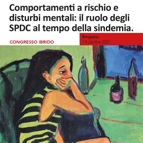 Comportamenti A Rischio E Disturbi Mentali Il Ruolo Degli Spdc Al