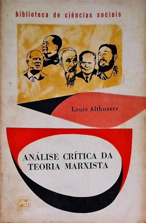 Análise Crítica Da Teoria Marxista Louis Althusser Traça Livraria E