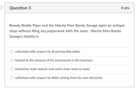 Solved Question 3 4 Pts Rowdy Roddy Piper And The Macho Man