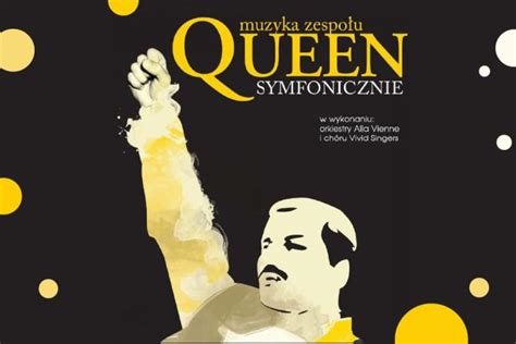 Queen Symfonicznie Koncert 12 Listopad 2022 Wrocław Atrakcje pl