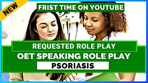 Oet Speaking Role Play Sample For Nurses Psoriasis Mihiraa Youtube