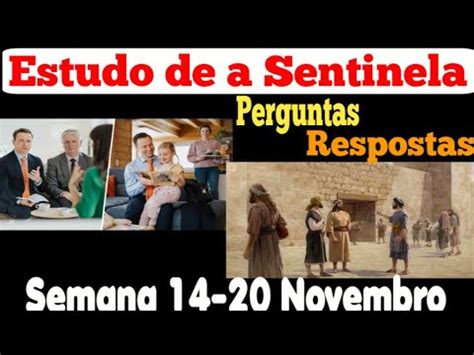 Estudo De A Sentinela Semana 14 20 De Novembro JW Brasil YouTube