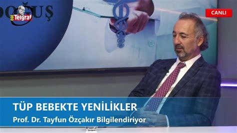 Op Dr Hüseyin Ceyberi ile Yeniden Doğuş Konuk Prof Dr Tayfun