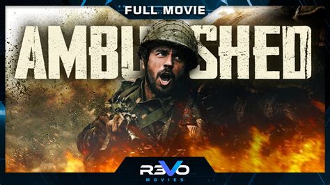 Ambushed Hd War Movie Full Free Action Film In English Revo Movies Youtube