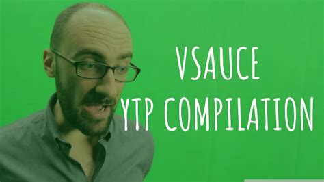 Vsauce Ytp Compilation Vsauce Meme Compilation Youtube