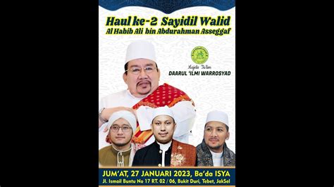 Haul Ke Sayyidil Walid Al Habib Ali Bin Abdurahman Asseggaf Majlis Ta