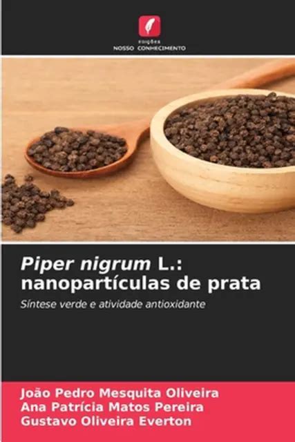 Piper Nigrum L Nanopart Culas De Prata By Jo O Pedro Mesquita