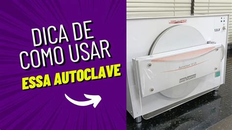 Autoclave Lx Dabi Atlante Serve Para Esterilizar Os Instrumentais