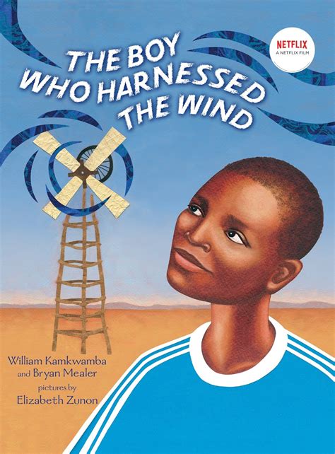 The Boy Who Harnessed the Wind by William Kamkwamba - Penguin Books Australia