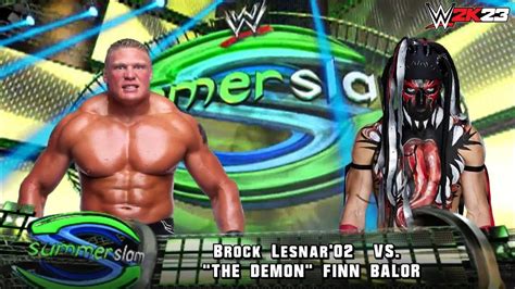 Full Match Brock Lesnar Vs Demon Finn Balor Summerslam Wwe K