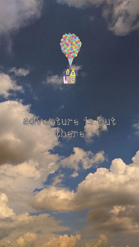 UP wallpaper | Up movie quotes, Pixar movies quotes, Up quotes disney