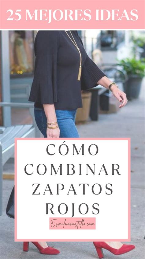 COMO COMBINAR ZAPATOS ROJOS 25 IDEAS DE ATUENDOS PARA TUS ZAPATOS