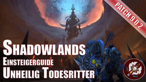 Shadowlands Unheilig Todesritter Einsteigerguide World Of Warcraft