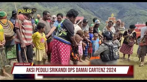 AKSI PEDULI SRIKANDI OPS DAMAI CARTENZ 2024 YouTube