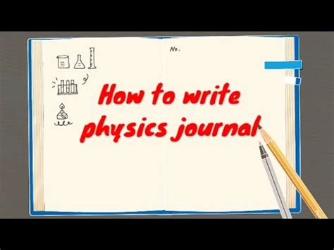 How To Write Physics Journal YouTube