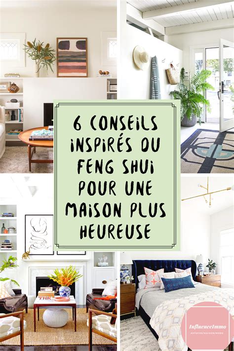 6 Conseils Inspirés Du Feng Shui Pour Avoir Une Maison Plus Heureuse