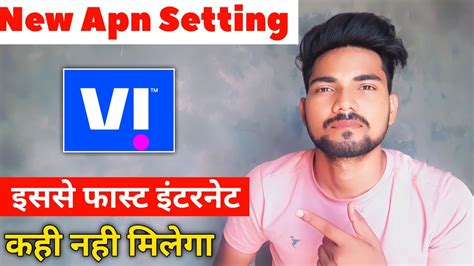 Vi Fast Apn Setting Internet Slow Problem On Vi Network Strong Apn